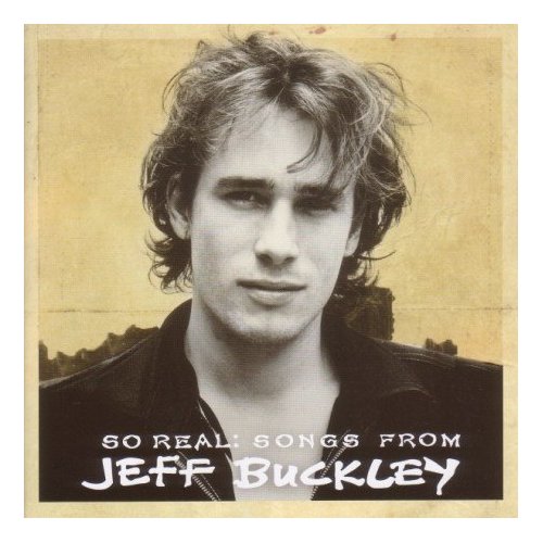 Buckley, Jeff - So Real: Songs From Jeff Buckley cover