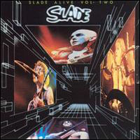 Slade - Slade Alive, Vol. 2 cover