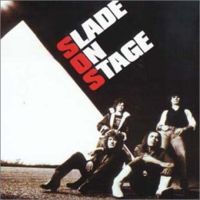 Slade - Slade On Stage cover