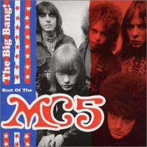 MC5 - The Big Bang!: Best of the MC5 cover