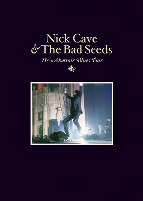 Nick Cave & The Bad Seeds - The Abattoir Blues Tour  (DVD) cover