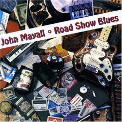 Mayall, John - Road Show Blues cover
