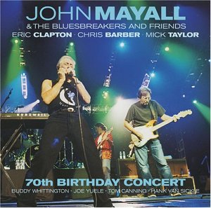 Mayall, John - 70th Birthday Concert cover