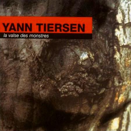 Tiersen, Yann - La Valse des monstres cover