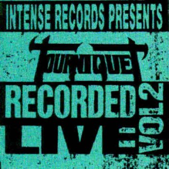 Tourniquet - Intense Live Series Vol.2 cover