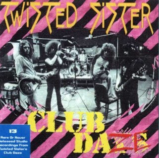 Twisted Sister - Club Daze Volume I: The Studio Sessions cover