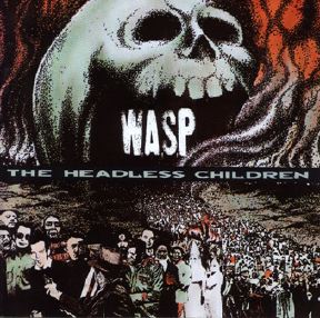 W.A.S.P. - The Headless Children cover