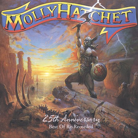 Molly Hatchet - 25th Anniversary: Best of Re-Recorded cover