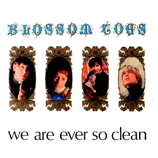 Blossom Toes - We Are Ever So Clean cover