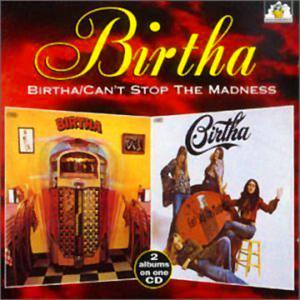 Birtha - Birtha / Can't Stop The Madness cover