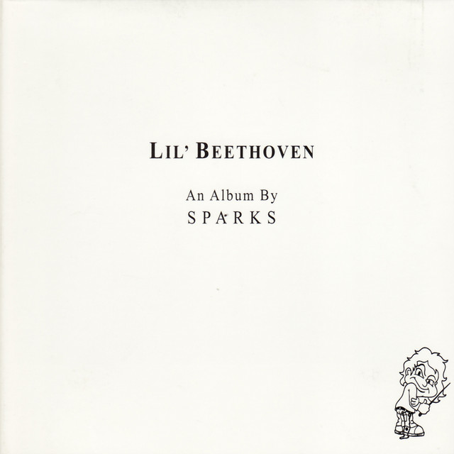 Sparks - Lil' Beethoven cover